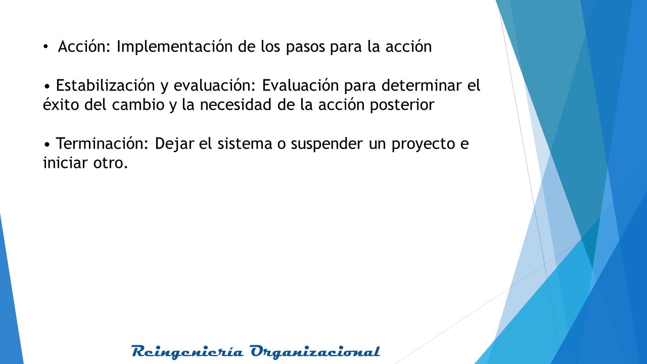 Acción: Implementación de los pasos para la acción