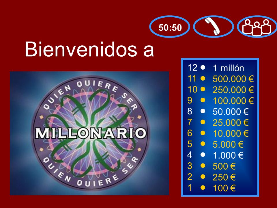 Bienvenidos a 50: millón € € €