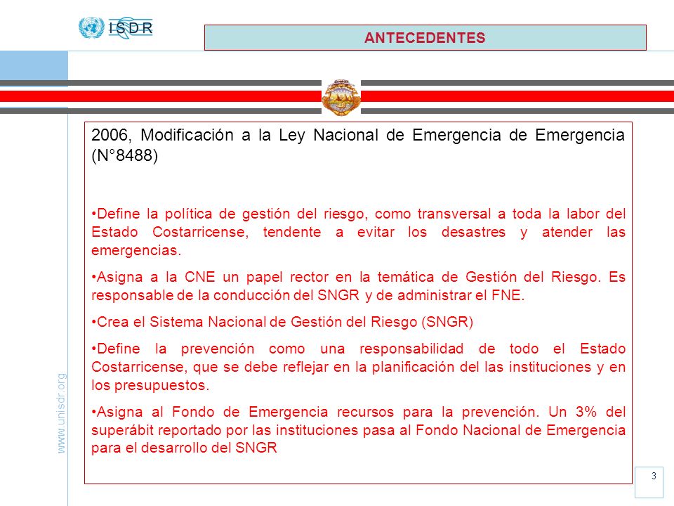 ANTECEDENTES 2006, Modificación a la Ley Nacional de Emergencia de Emergencia (N°8488)