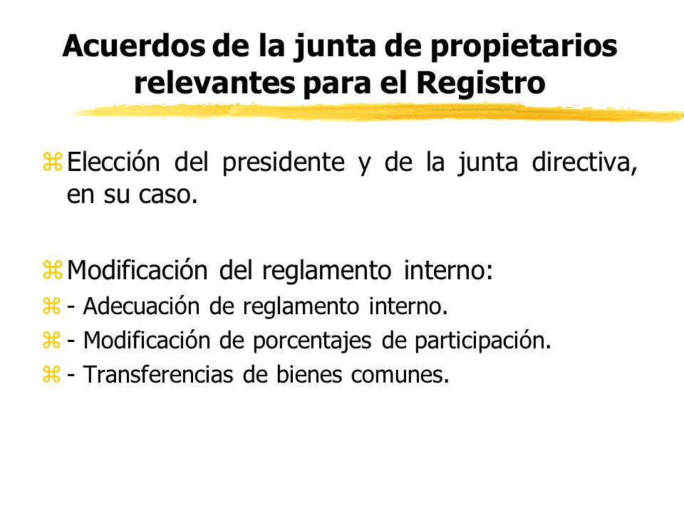 Acuerdos de la junta de propietarios relevantes para el Registro