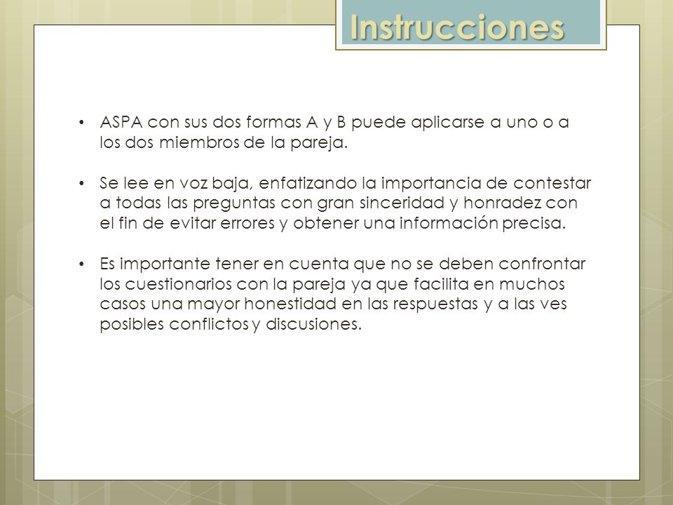 Instrucciones ASPA con sus dos formas A y B puede aplicarse a uno o a los dos miembros de la pareja.