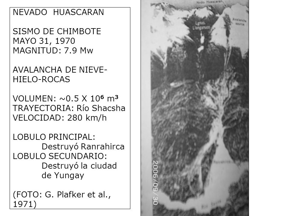 NEVADO HUASCARAN SISMO DE CHIMBOTE MAYO 31, 1970 MAGNITUD: 7