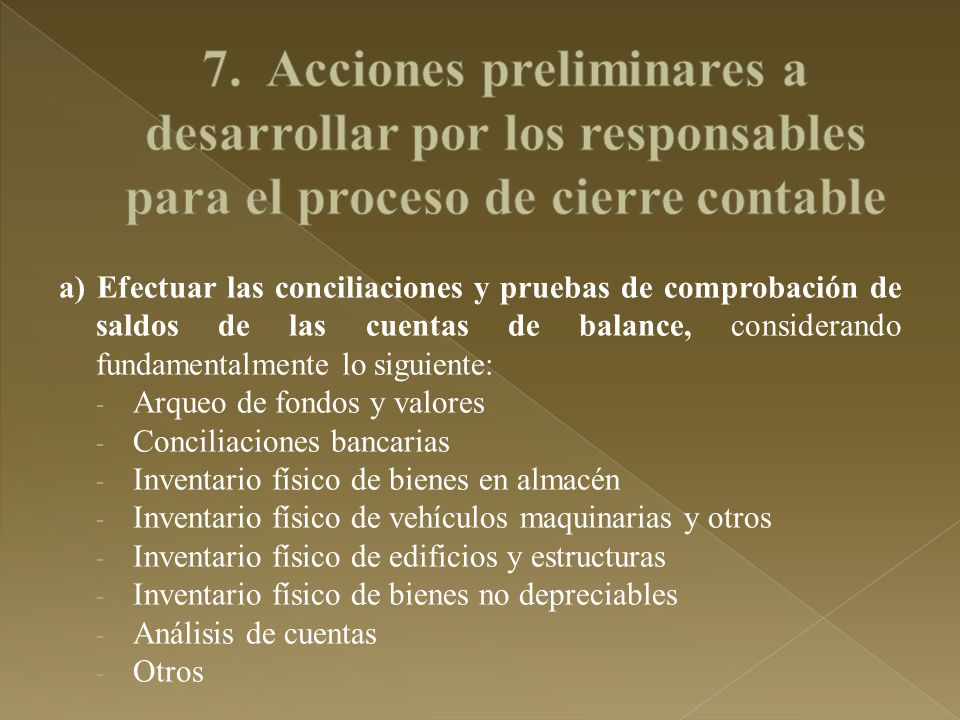 7. Acciones preliminares a desarrollar por los responsables para el proceso de cierre contable