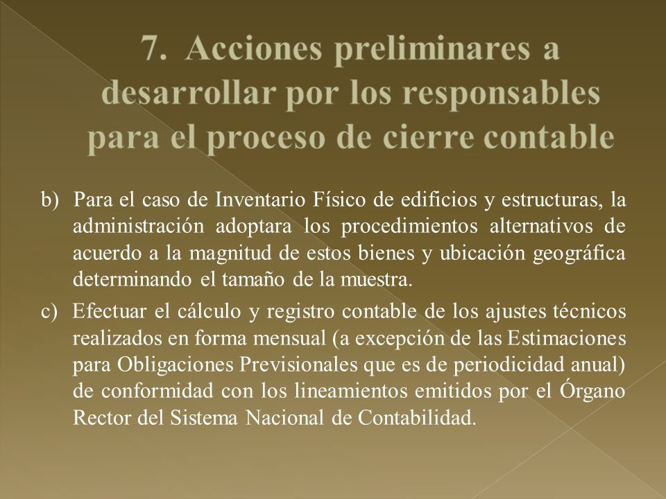 7. Acciones preliminares a desarrollar por los responsables para el proceso de cierre contable