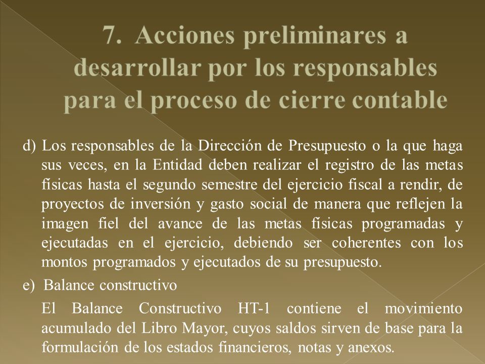7. Acciones preliminares a desarrollar por los responsables para el proceso de cierre contable