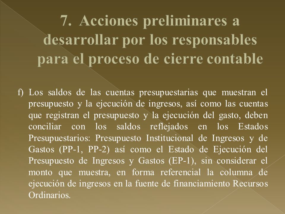 7. Acciones preliminares a desarrollar por los responsables para el proceso de cierre contable