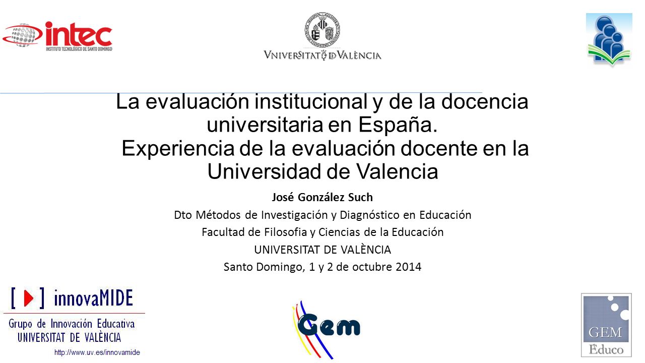 La evaluación institucional y de la docencia universitaria en España