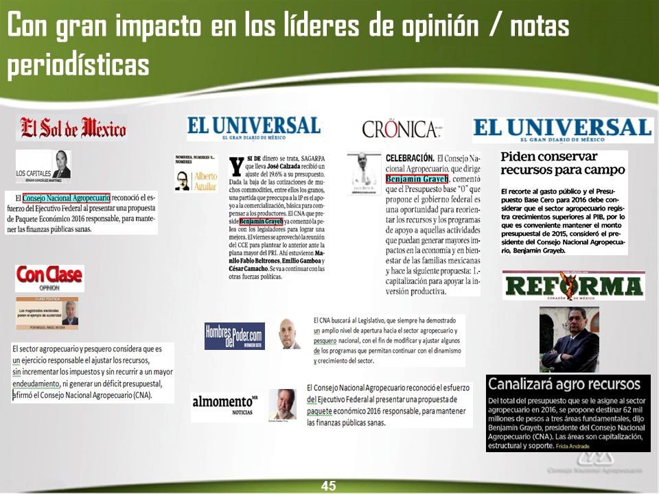 Con gran impacto en los líderes de opinión / notas periodísticas