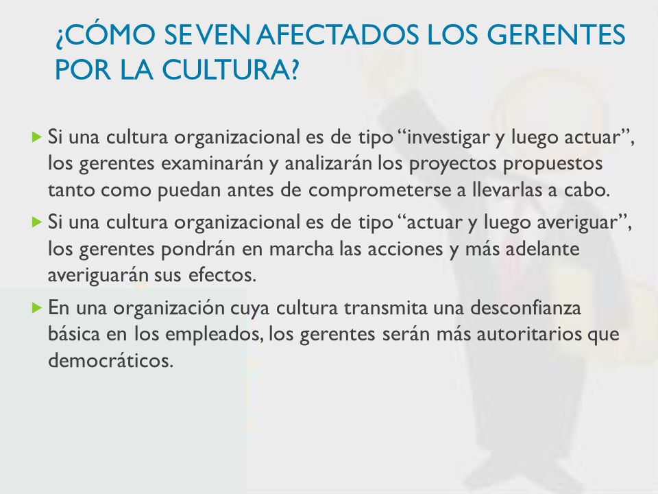 ¿Cómo se ven afectados los gerentes por la cultura