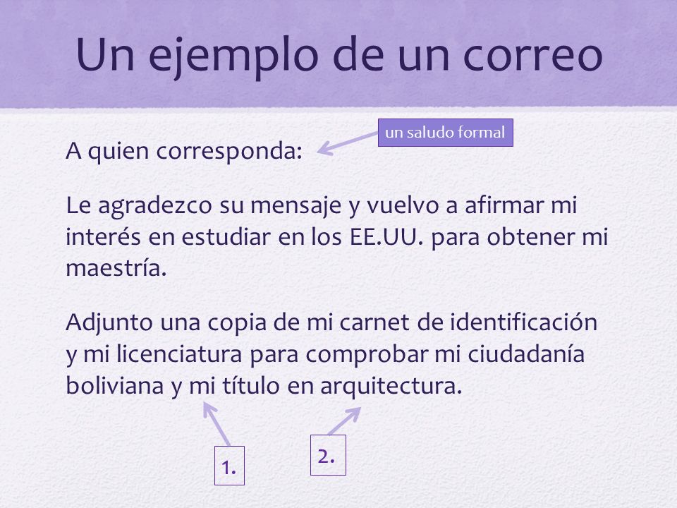Un ejemplo de un correo un saludo formal.