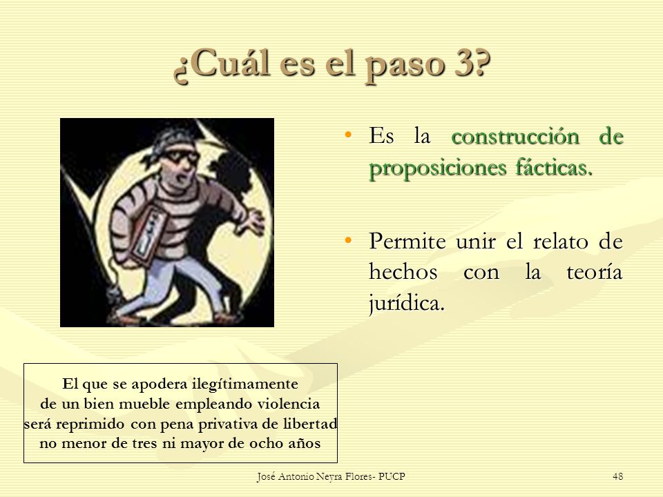 ¿Cuál es el paso 3 Es la construcción de proposiciones fácticas.