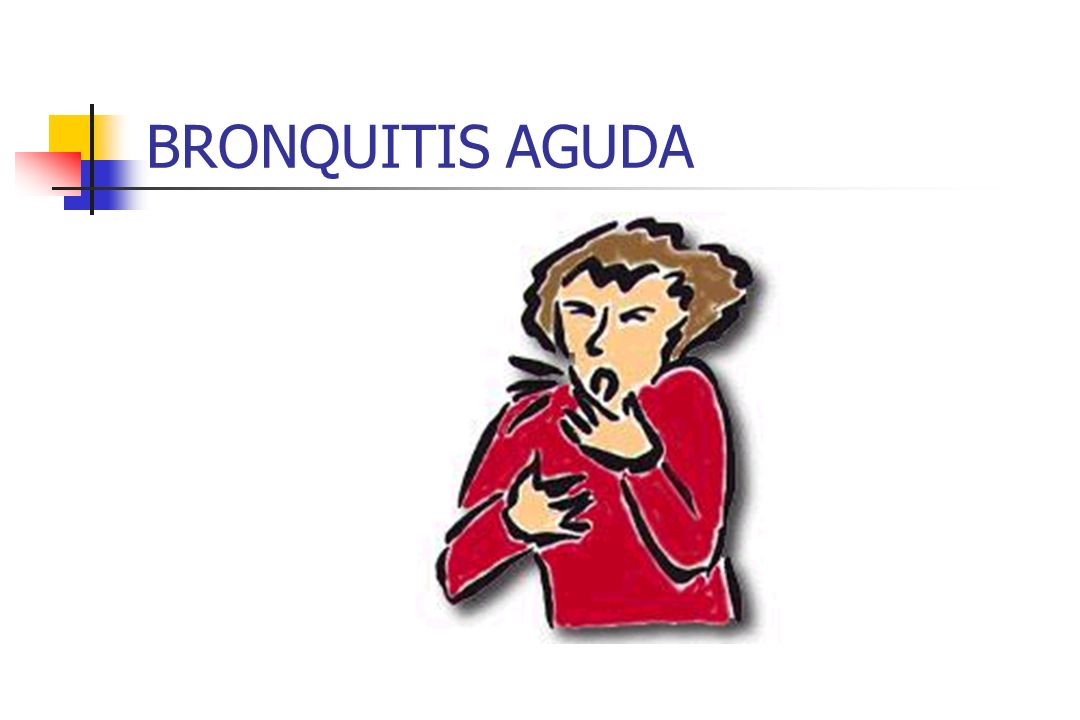 BRONQUITIS AGUDA