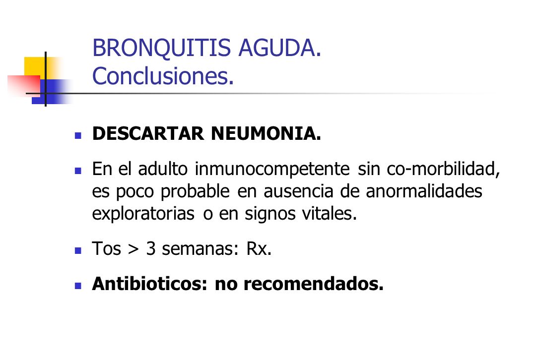 BRONQUITIS AGUDA. Conclusiones.