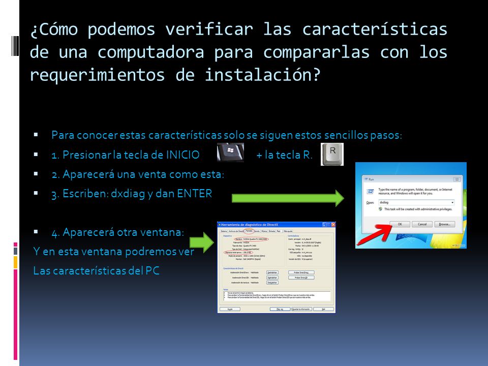 ¿Cómo podemos verificar las características de una computadora para compararlas con los requerimientos de instalación