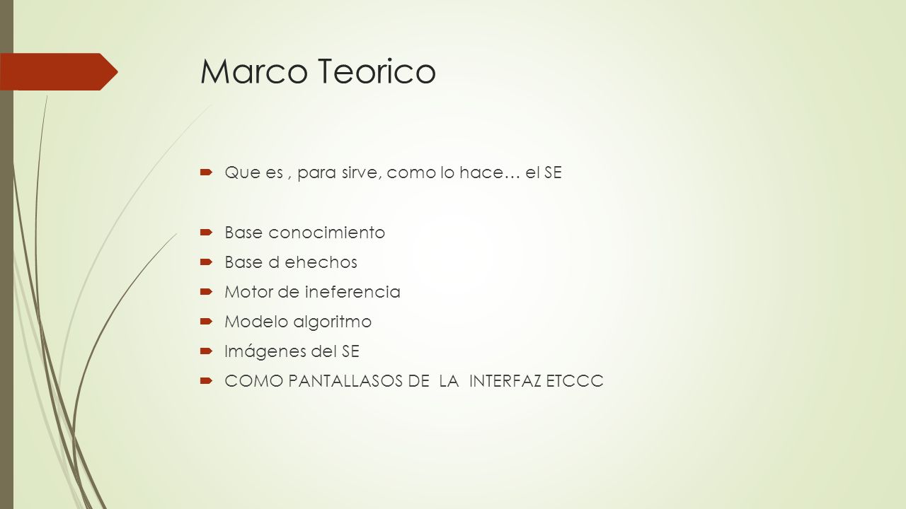 Marco Teorico Que es , para sirve, como lo hace… el SE
