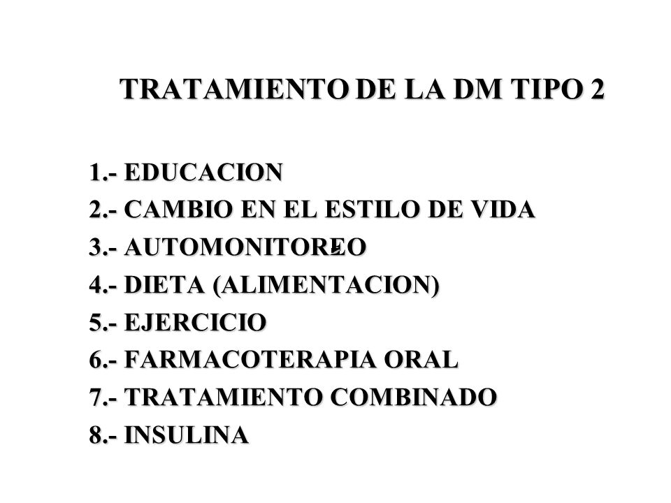 TRATAMIENTO DE LA DM TIPO 2