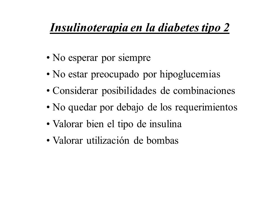 Insulinoterapia en la diabetes tipo 2