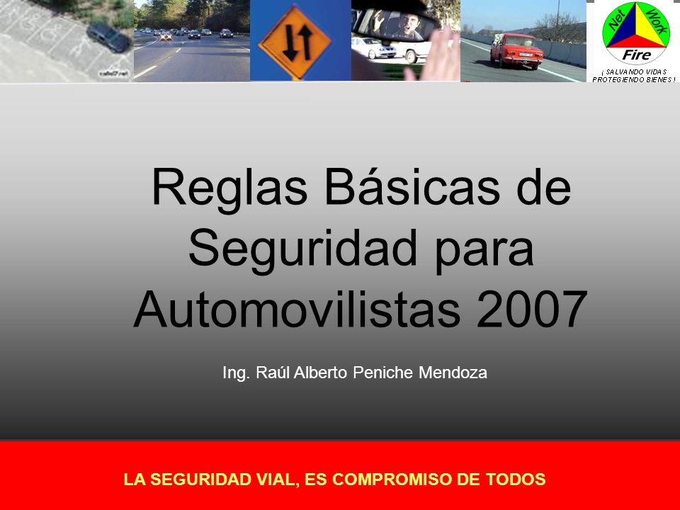 Reglas Básicas de Seguridad para Automovilistas 2007