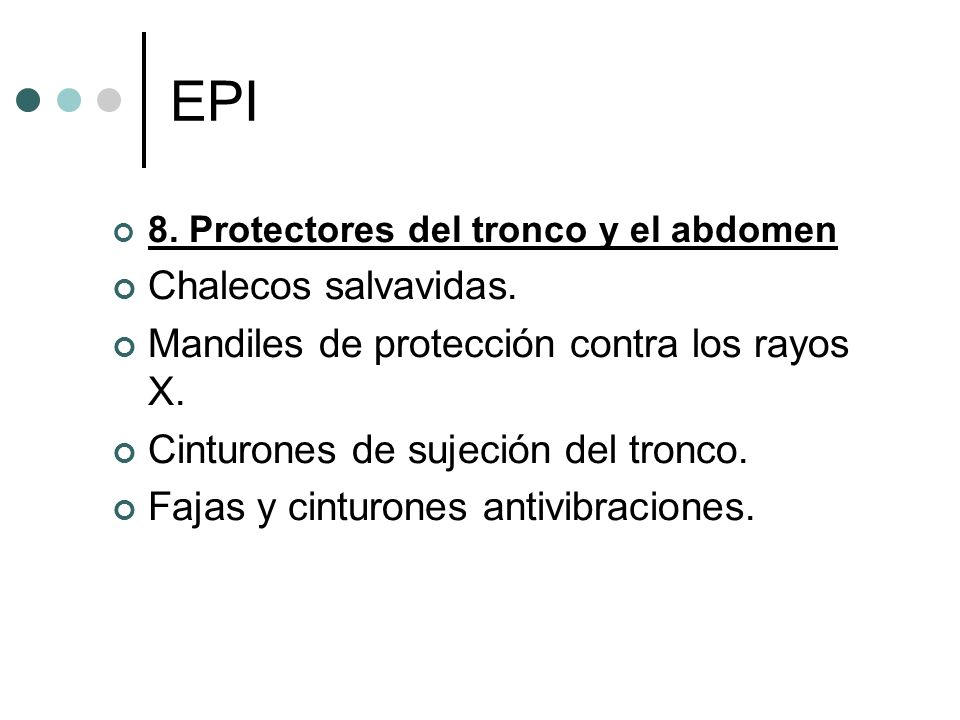 EPI Chalecos salvavidas. Mandiles de protección contra los rayos X.