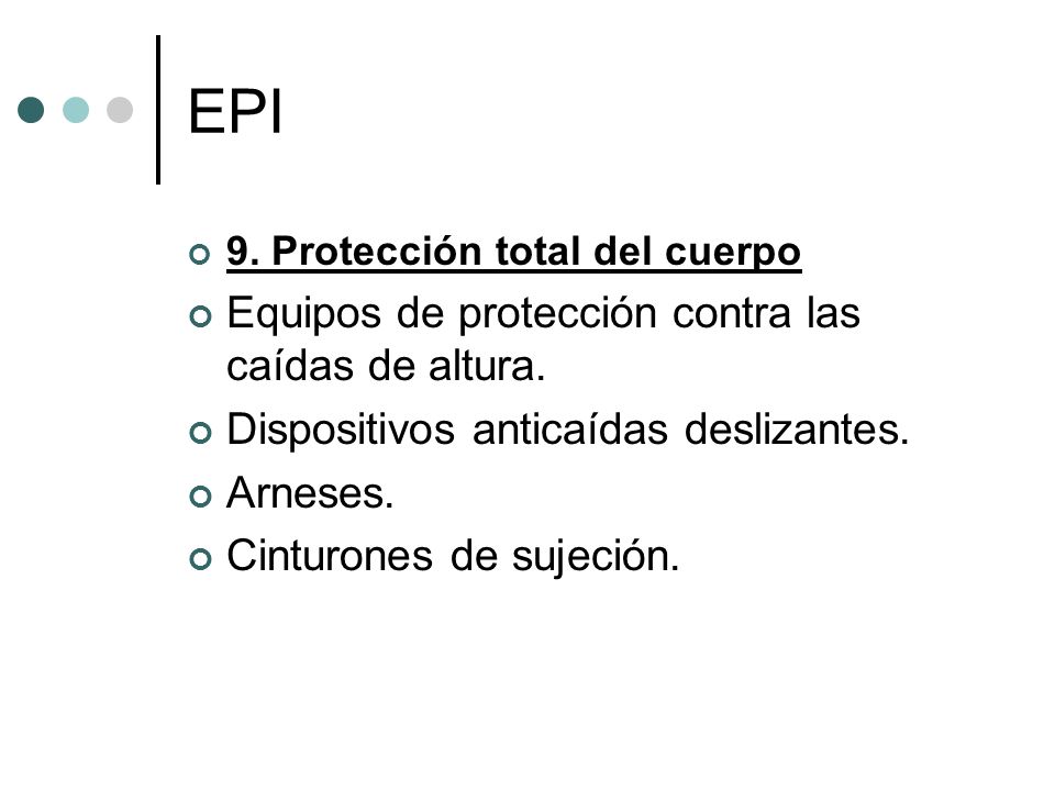 EPI Equipos de protección contra las caídas de altura.