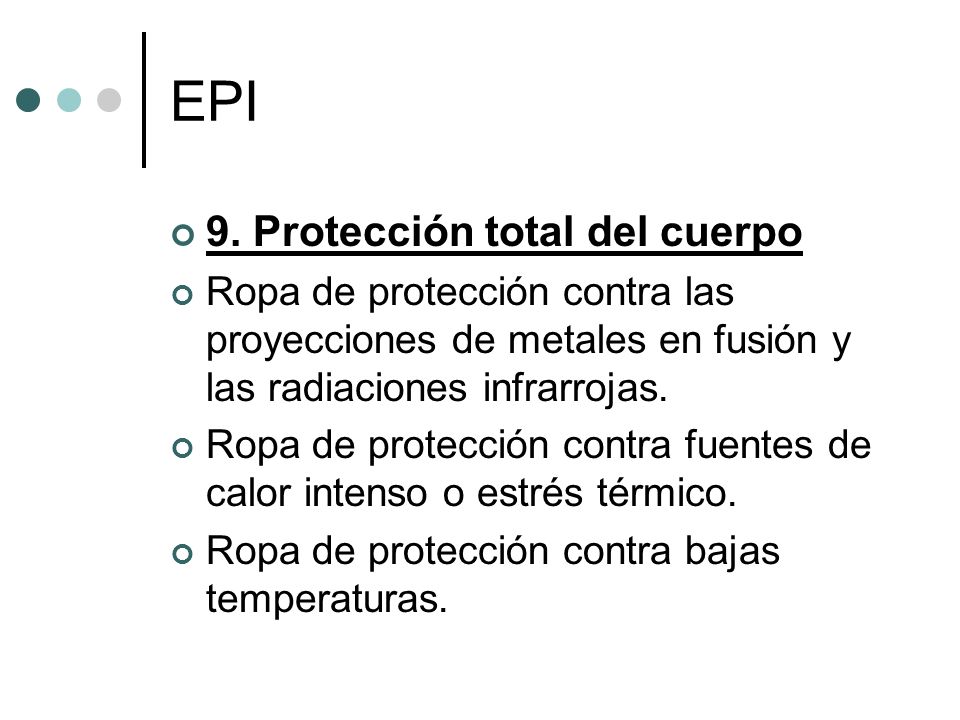 EPI 9. Protección total del cuerpo