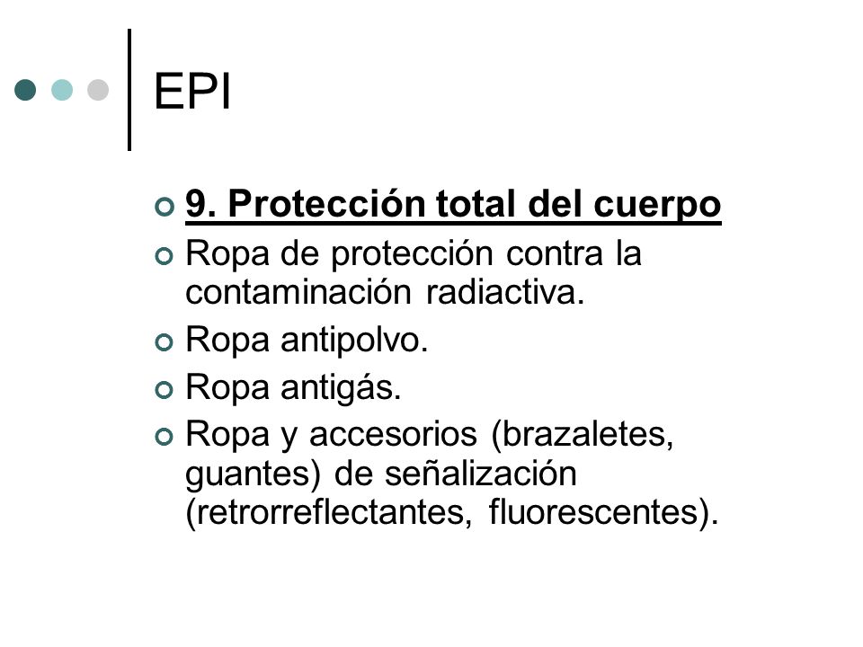 EPI 9. Protección total del cuerpo
