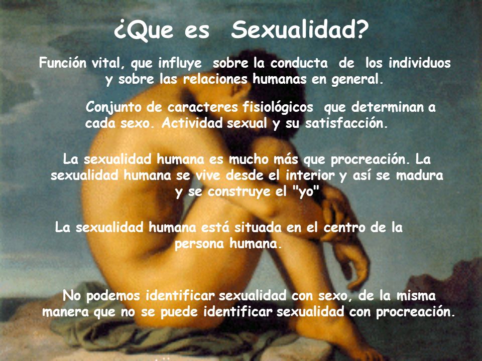 La sexualidad humana está situada en el centro de la persona humana.