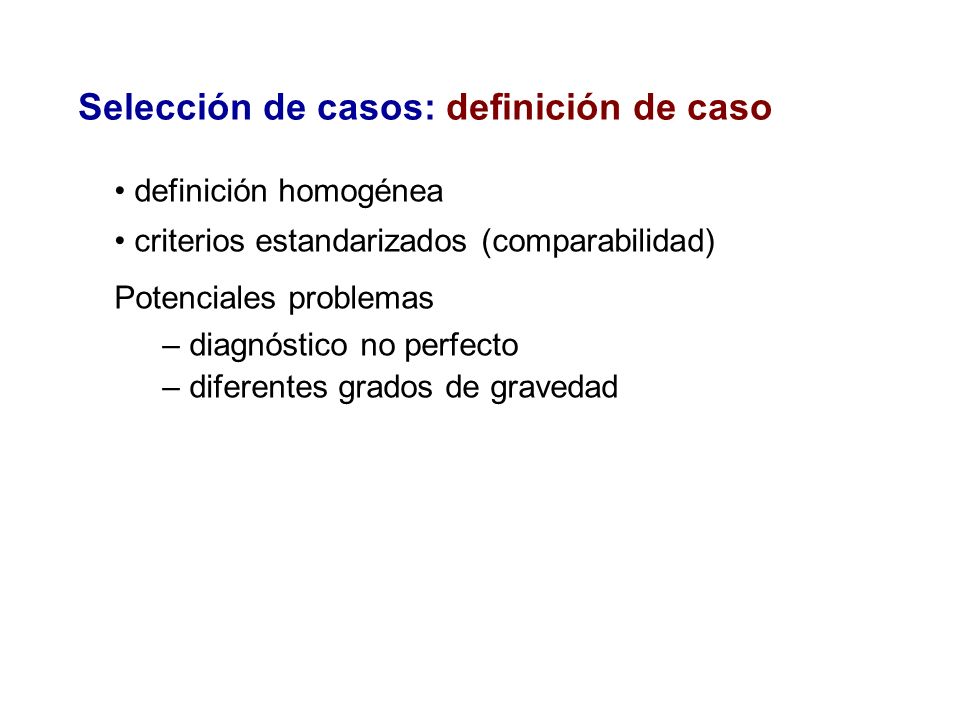 Selección de casos: definición de caso