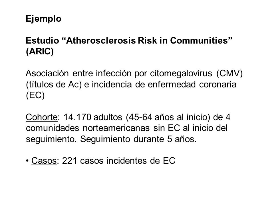 Ejemplo Estudio Atherosclerosis Risk in Communities (ARIC)