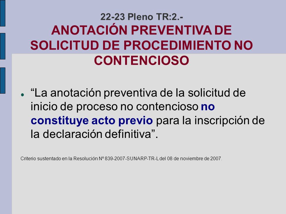 22-23 Pleno TR:2.- ANOTACIÓN PREVENTIVA DE SOLICITUD DE PROCEDIMIENTO NO CONTENCIOSO