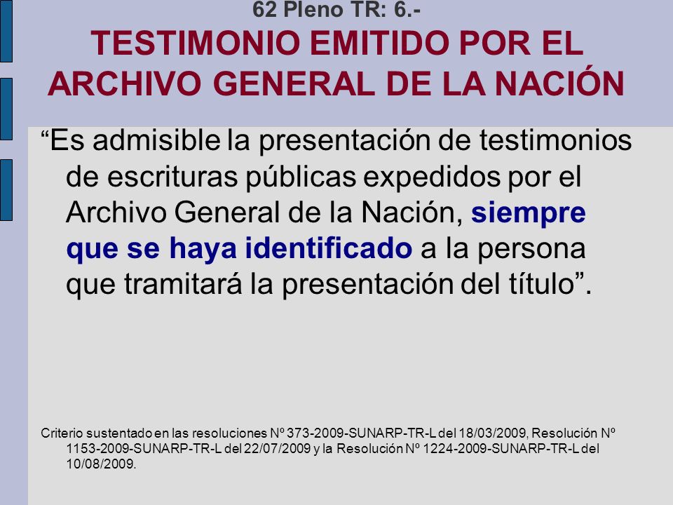 62 Pleno TR: 6.- TESTIMONIO EMITIDO POR EL ARCHIVO GENERAL DE LA NACIÓN