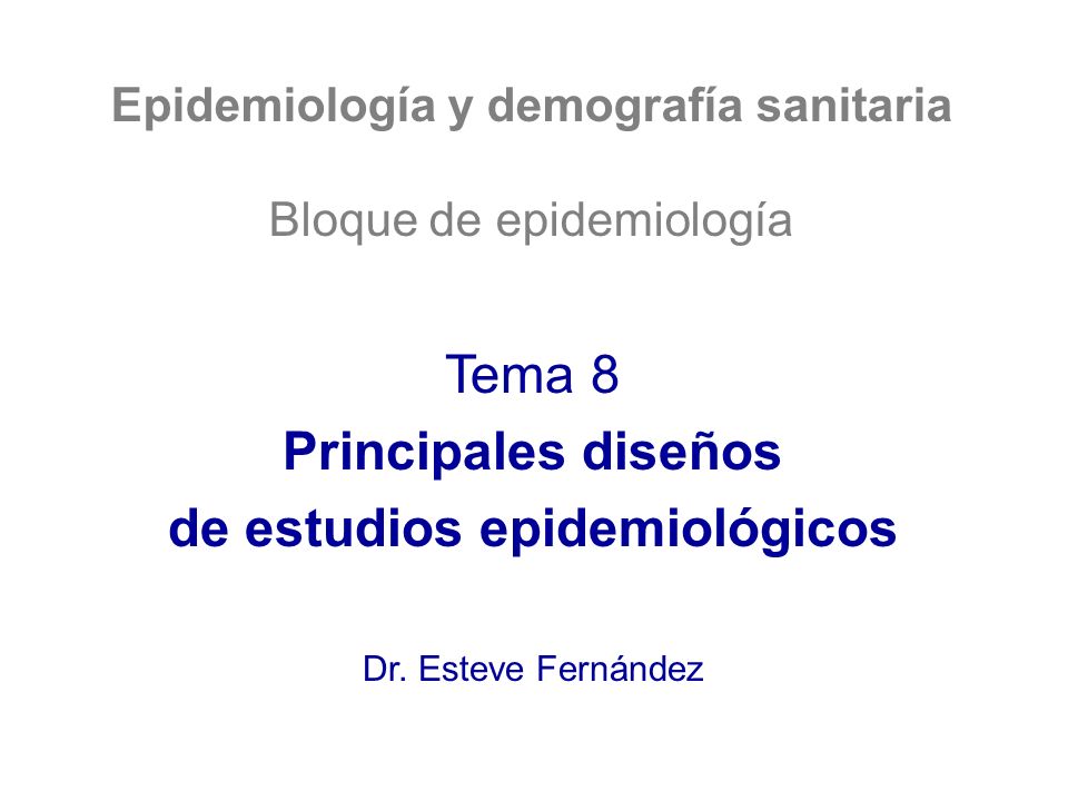 Epidemiología y demografía sanitaria de estudios epidemiológicos