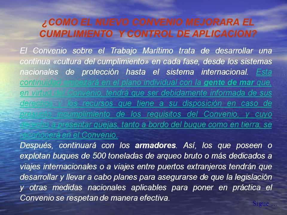 ¿COMO EL NUEVO CONVENIO MEJORARA EL CUMPLIMIENTO Y CONTROL DE APLICACION