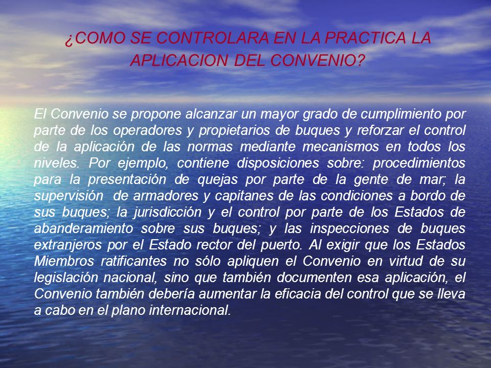 ¿COMO SE CONTROLARA EN LA PRACTICA LA APLICACION DEL CONVENIO