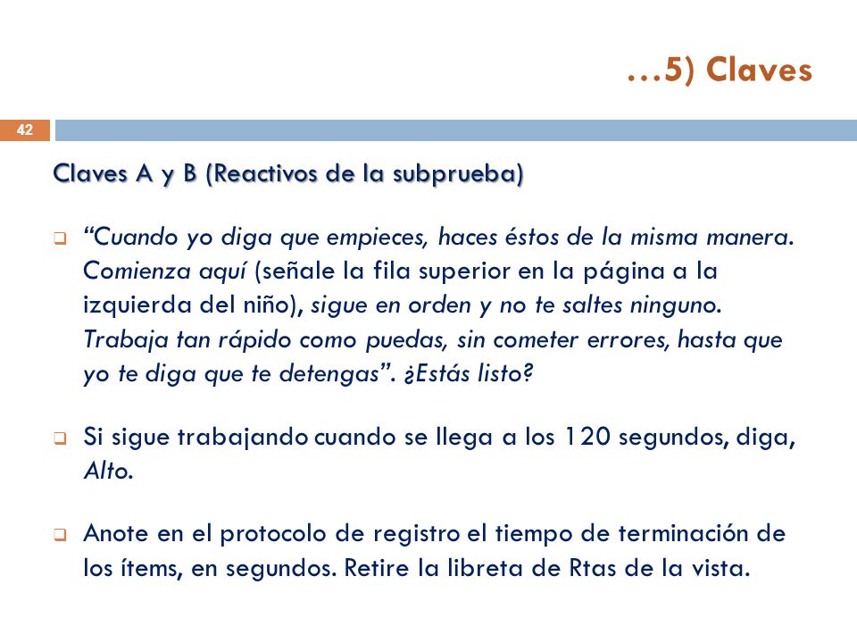…5) Claves Claves A y B (Reactivos de la subprueba)
