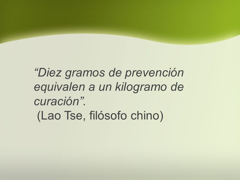 Diez gramos de prevención equivalen a un kilogramo de curación .