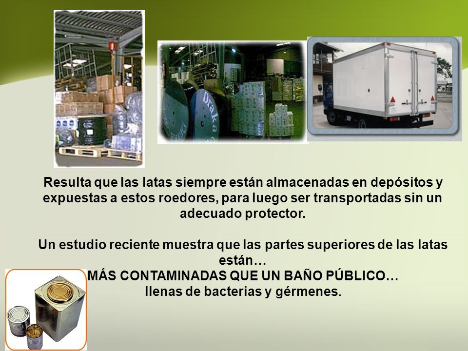 MÁS CONTAMINADAS QUE UN BAÑO PÚBLICO… llenas de bacterias y gérmenes.