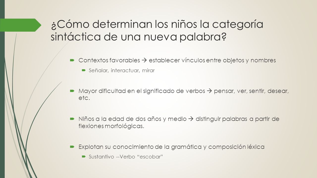 ¿Cómo determinan los niños la categoría sintáctica de una nueva palabra