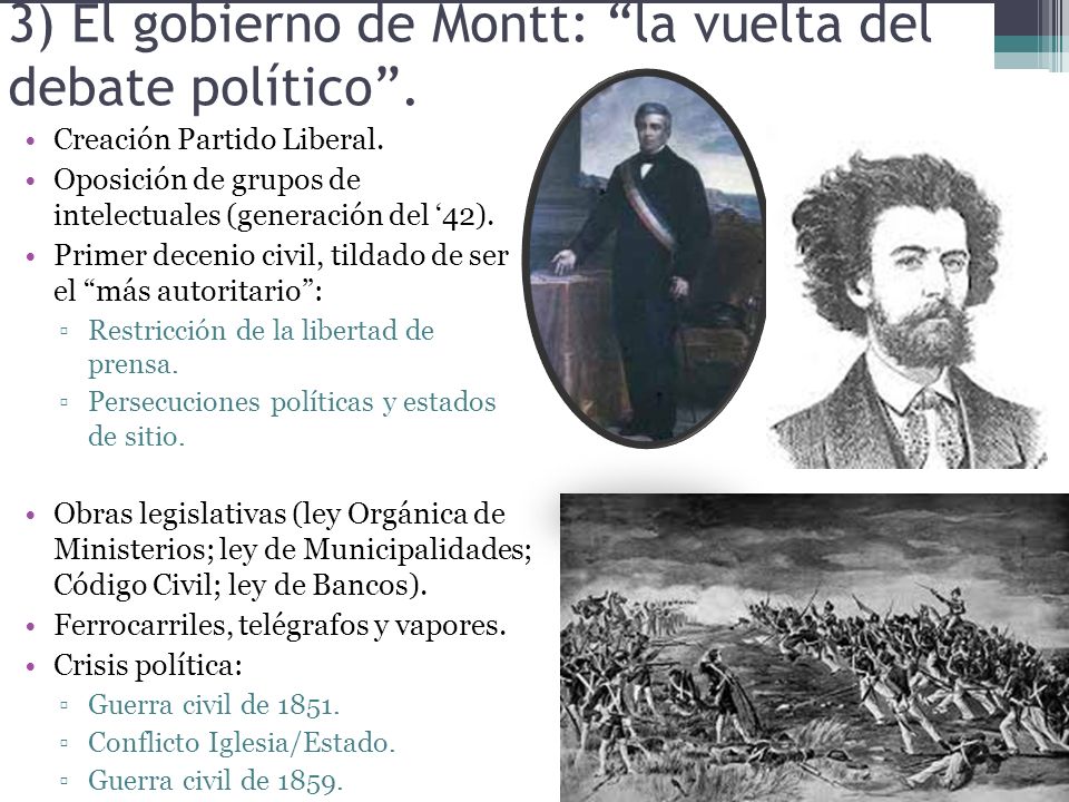 3) El gobierno de Montt: la vuelta del debate político .