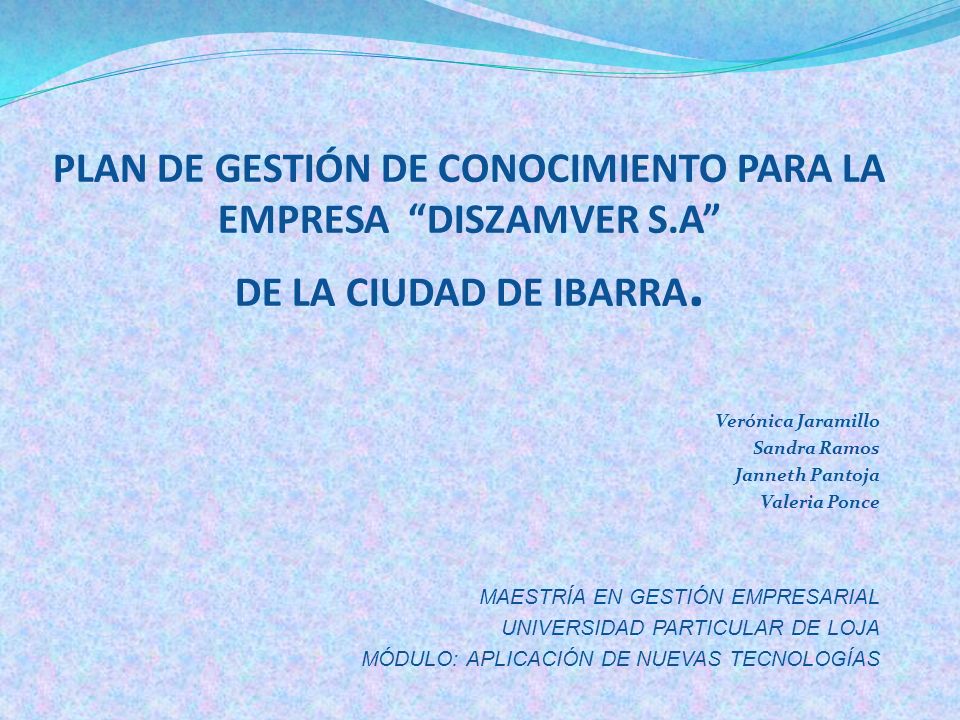 PLAN DE GESTIÓN DE CONOCIMIENTO PARA LA EMPRESA DISZAMVER S