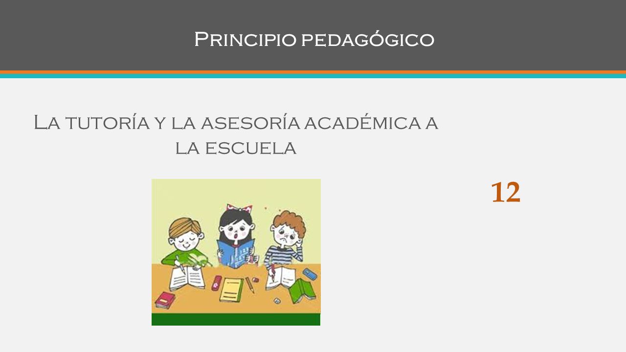 La tutoría y la asesoría académica a la escuela