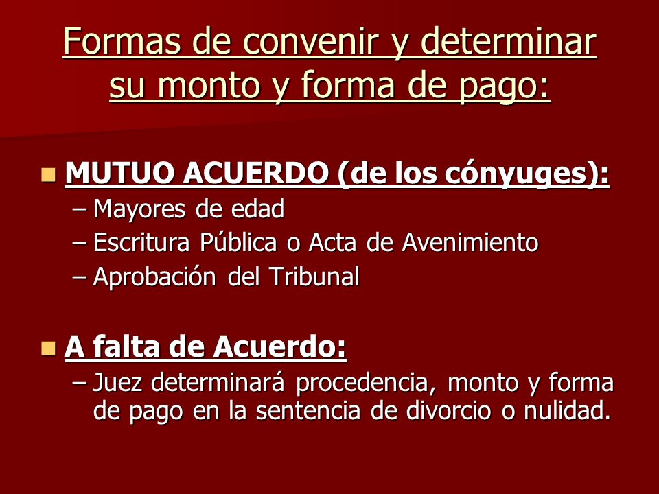 Formas de convenir y determinar su monto y forma de pago: