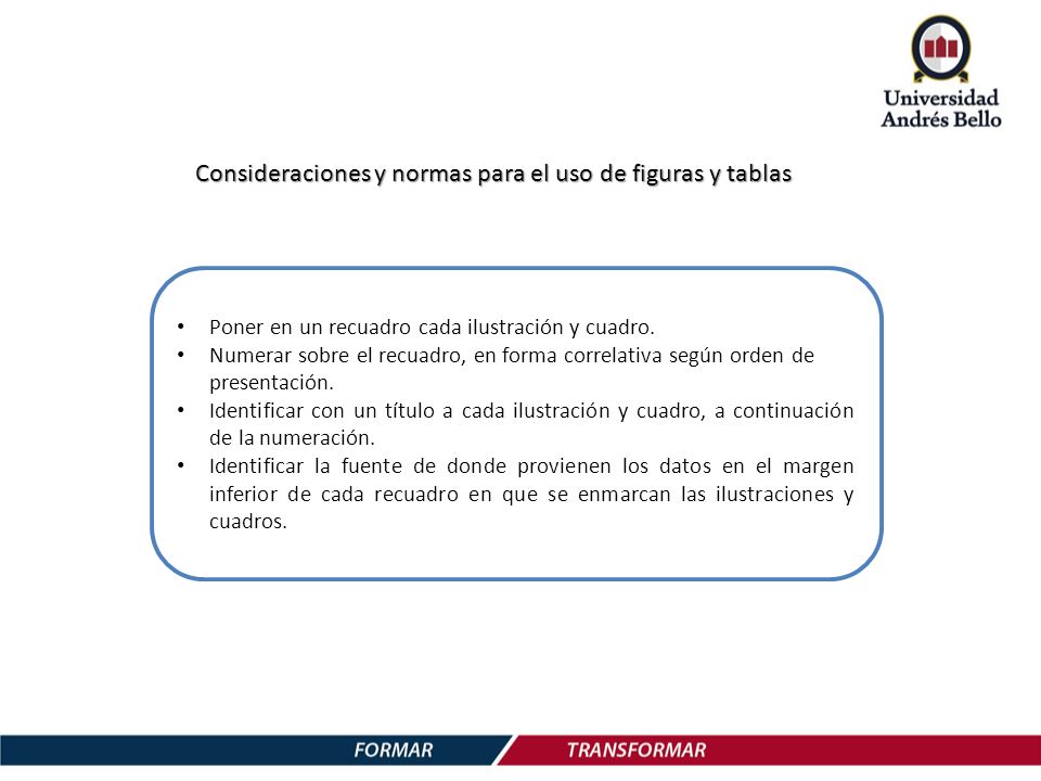 Consideraciones y normas para el uso de figuras y tablas