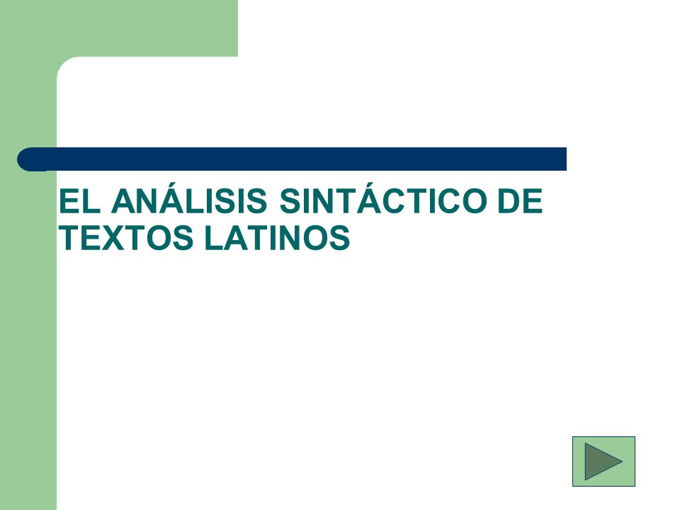 EL ANÁLISIS SINTÁCTICO DE TEXTOS LATINOS