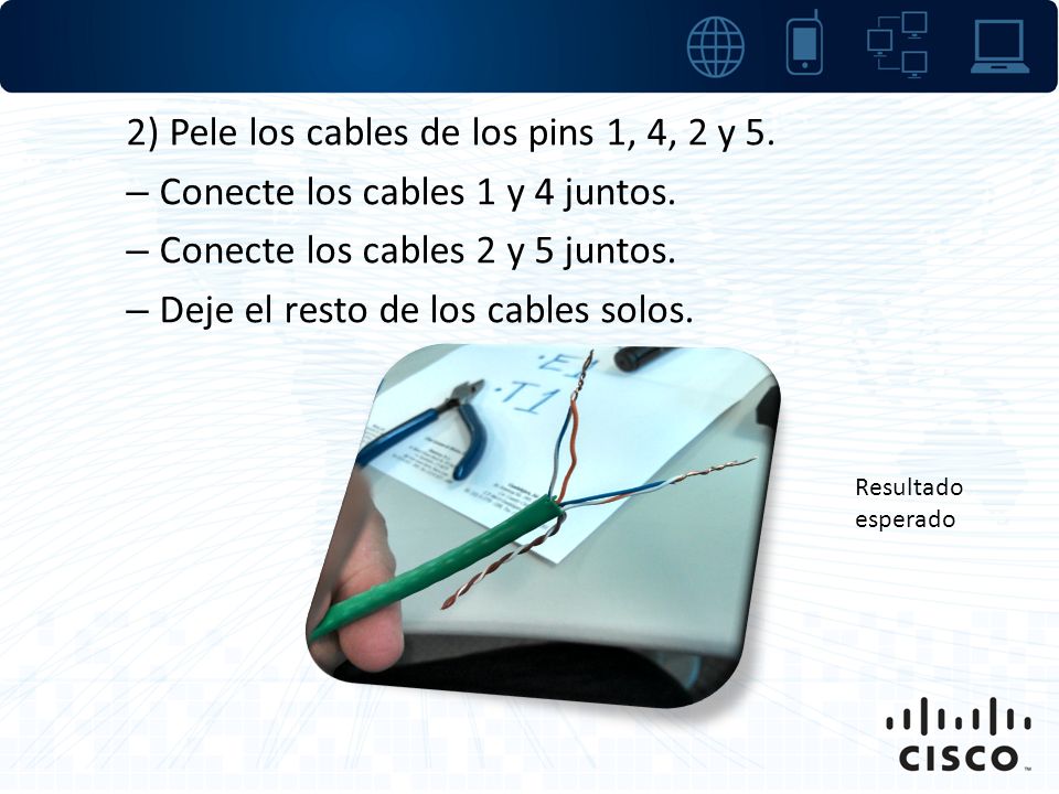 2) Pele los cables de los pins 1, 4, 2 y 5.