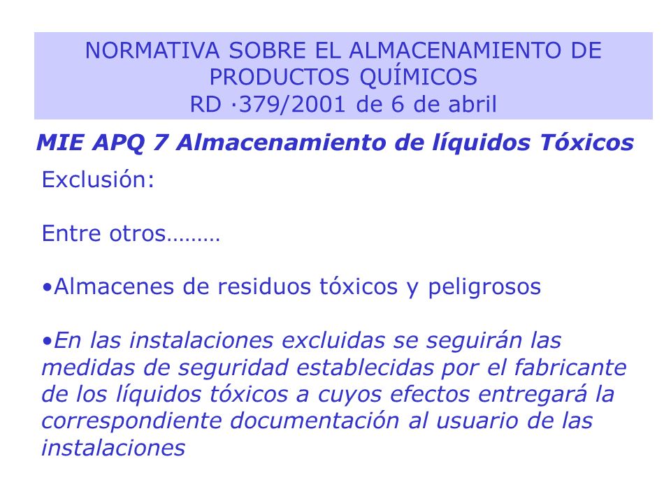 NORMATIVA SOBRE EL ALMACENAMIENTO DE PRODUCTOS QUÍMICOS RD ·379/2001 de 6 de abril