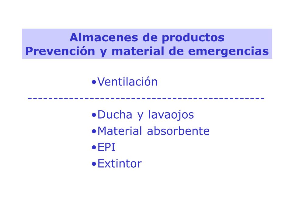 Almacenes de productos Prevención y material de emergencias