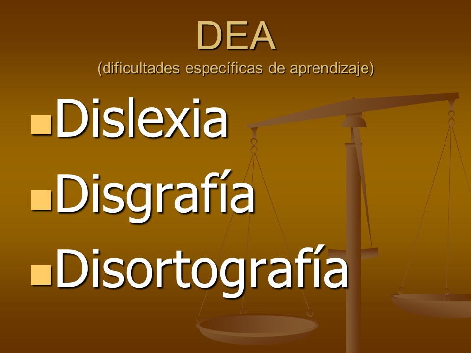 DEA (dificultades específicas de aprendizaje)