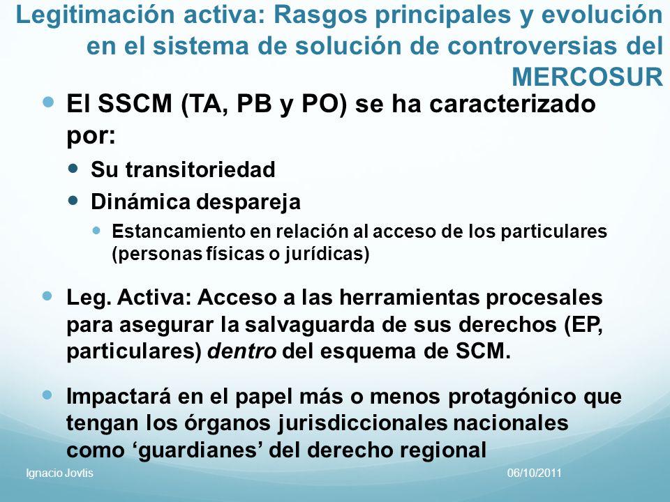 El SSCM (TA, PB y PO) se ha caracterizado por: