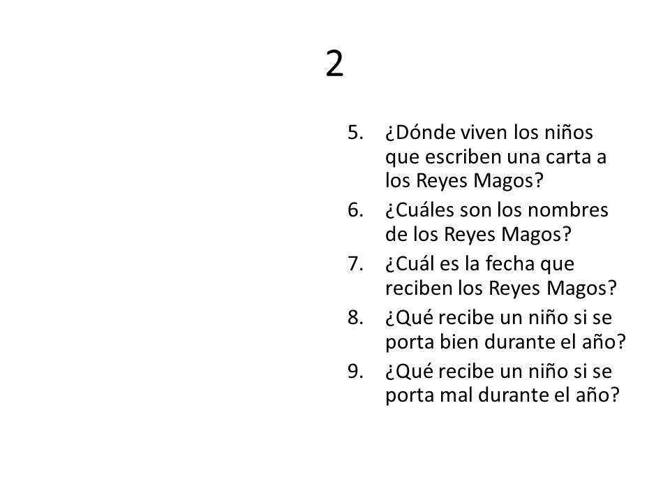 2 ¿Dónde viven los niños que escriben una carta a los Reyes Magos